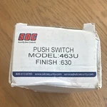 Sdc 463U Push Switch 630 Finish Security Door Controls Model Mpn. Fixed Price $20.00.