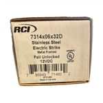 Rci Electric Strike 7314-06 12VDC Fail Unlocked Stainless Steel For Metal Frames. Fixed Price $64.00.